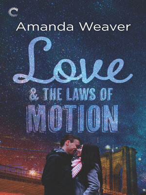 cover image of Love & the Laws of Motion